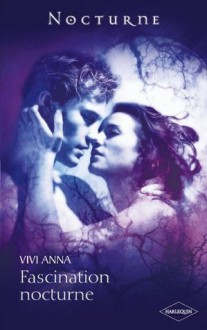 Fascination nocturne (French Edition) - Vivi Anna, Yohan Lemonnier-Meheu