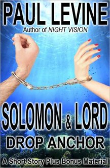 Solomon & Lord Drop Anchor - Paul Levine