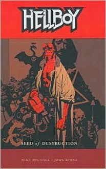 Hellboy 1: Seed of Destruction - Mike Mignola, John Byrne