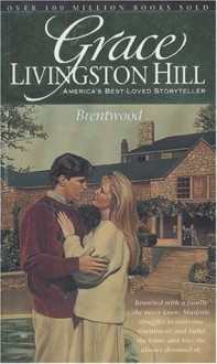 Brentwood - Grace Livingston Hill