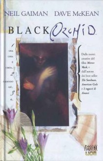 Black Orchid - Dave McKean, Neil Gaiman