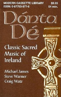 DANTA DE - Michael James, Steven Warner, Craig Watz