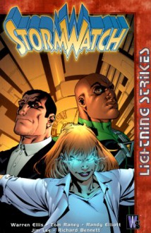 StormWatch, Vol. 2: Lighting Strikes - Warren Ellis, Jim Lee, Tom Raney