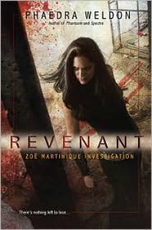 Revenant - Phaedra Weldon