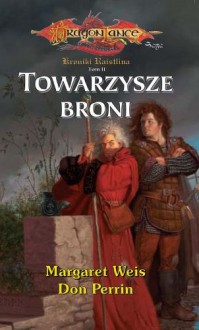 Towarzysze broni - Margaret Weis, Don Perrin