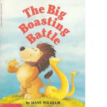 The Big Boasting Battle - Hans Wilhelm