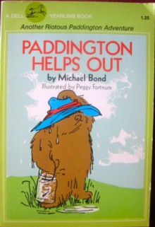 Paddington Helps Out (Paddington book 3) - Michael Bond, Peggy Fortnum