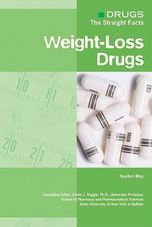 Weight-Loss Drugs - Suellen May