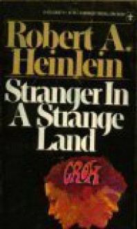 Stranger in a Strange Land - Robert A. Heinlein