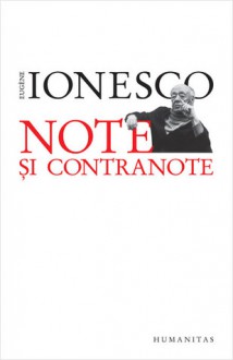 Note si contranote - Eugène Ionesco