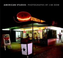 American Studies - Jim Dow, Ian Frazier