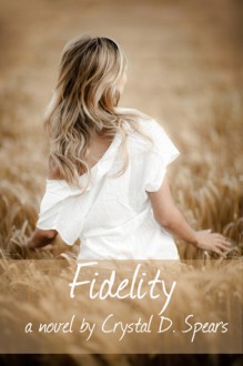 Fidelity - Crystal Spears