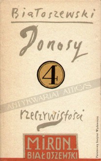 Donosy rzeczywistości - Miron Białoszewski