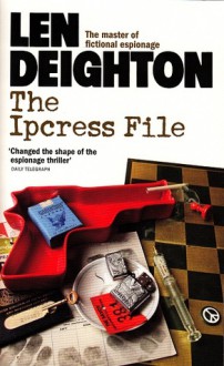 The Ipcress File - Len Deighton