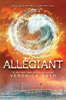 Allegiant (Divergent, #3) - Veronica Roth