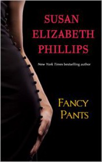 Fancy Pants (Wynette, Texas #1) - Susan Elizabeth Phillips