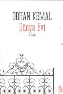 Dünya Evi - Orhan Kemal