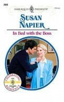 In Bed with the Boss (Harlequin Presents) - Susan Napier