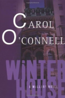 Winter House - Carol O'Connell