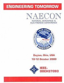 National Aerospace & Electronics Conference (Naecon) Proceedings - Institute of Electrical and Electronics Engineers, Inc.