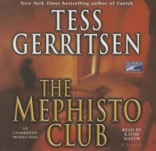 The Mephisto Club (Jane Rizzoli & Maura Isles, #6) - Kathe Mazur, Tess Gerritsen