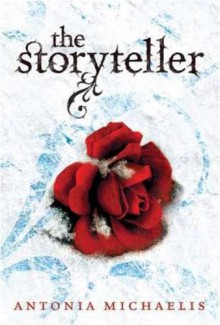 The Storyteller - Antonia Michaelis