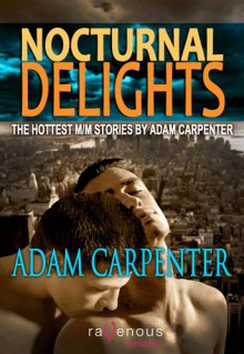 Nocturnal Delights - Adam Carpenter