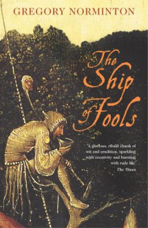 The Ship of Fools - Gregory Norminton