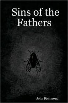 Sins of the Fathers - John Richmond