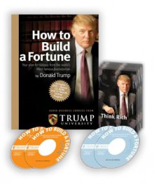 How to Build a Fortune - Donald Trump