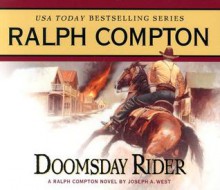 Doomsday Rider: A Ralph Compton Novel - Joseph A. West, Ralph Compton, Terry Evans