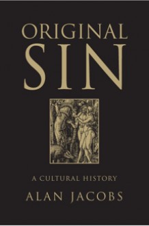 Original Sin - Alan Jacobs