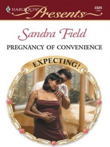 Pregnancy of Convenience (Harlequin Presents) - Sandra Field