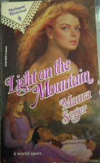 Light On The Mountain - Maura Seger