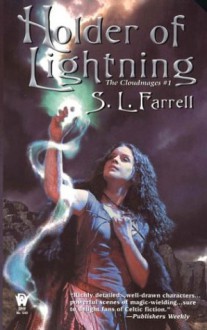 Holder of Lightning - S.L. Farrell