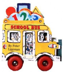 Mini Wheel Books: School Bus - Peter Lippman