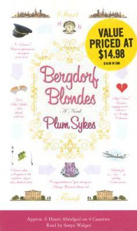 Bergdorf Blondes: A Novel (Audio) - Plum Sykes