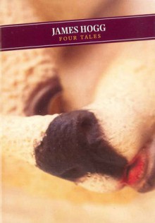 Four Tales - James Hogg