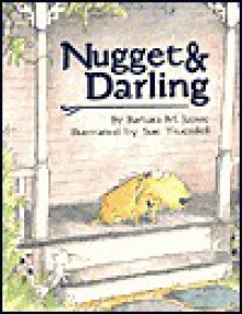 Nugget & Darling - Barbara Joosse, Sue Truesdell