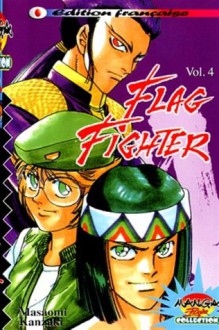 Flag Fighter, Tome 4 - Masaomi Kanzaki