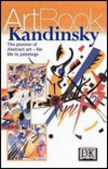 Kandinsky - Wassilly Kandinsky, Paola Rapelli