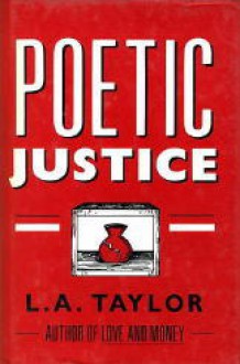 Poetic Justice - L.A. Taylor