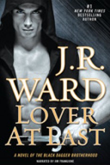 Lover at Last (Black Dagger Brotherhood, #11) - J.R. Ward