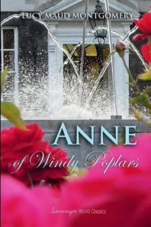 Anne of Windy Poplars - L.M. Montgomery