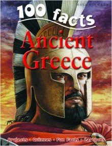 100 Facts On Ancient Greece - Fiona MacDonald