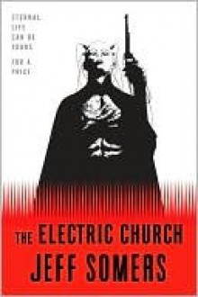 Electric Church - Jeff Somers