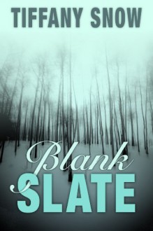 Blank Slate - Tiffany Snow