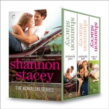 Kowalski Series Bundle 1: Exclusively Yours\Undeniably Yours\Yours To Keep (The Kowalskis) - Shannon Stacey