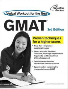 Verbal Workout for the New GMAT, 3rd Edition: Revised and Updated for the New GMAT - Princeton Review