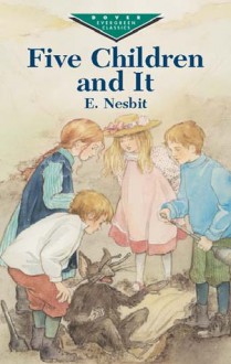 Five Children and It - E. Nesbit